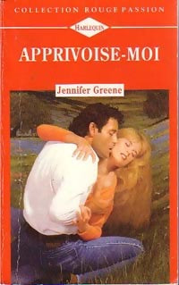Livrenpoche : Apprivoise-moi - Jennifer Greene - Livre