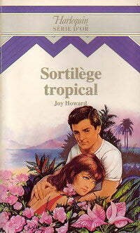 Livrenpoche : Sortilège tropical - Joy Howard - Livre