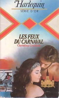 Livrenpoche : Les feux du carnaval - Christina Crockett - Livre