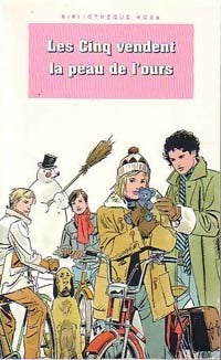 Livrenpoche : Les cinq vendent la peau de l'ours - Enid Blyton, Claude Voilier - Livre