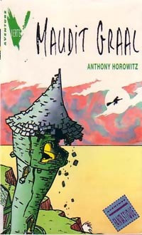 Maudit Graal - Anthony Horowitz - Livre