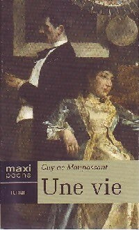 Une vie - G. Maupassant - Livre