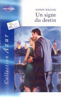 Un signe du destin - Sophie Weston - Livre