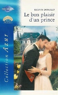 Livrenpoche : Le bon plaisir d'un prince - Robyn Donald - Livre