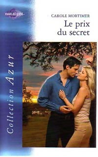 Livrenpoche : Le prix du secret - Carole Mortimer - Livre