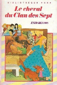 Le cheval du Clan des Sept - Enid Blyton - Livre