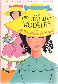 Les petites filles modèles - Comtesse De Ségur -  Bibliothèque rose (3ème série) - Livre