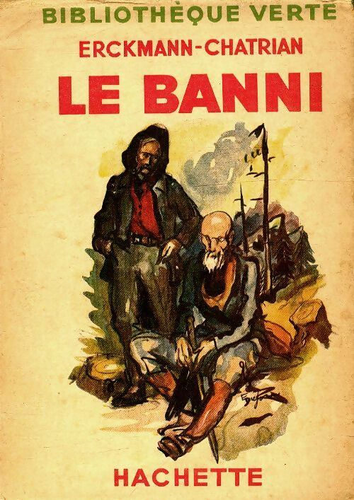 Le banni - Emile Erckmann ; Alexandre Chatrian -  Bibliothèque verte (1ère série) - Livre