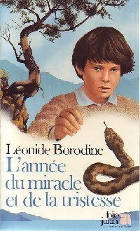 Livrenpoche : L'année du miracle et de la tristesse - Léonide Borodine - Livre