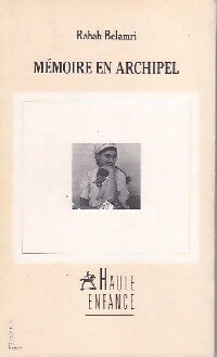 Livrenpoche : Mémoire en archipel - Rabah Belamri - Livre