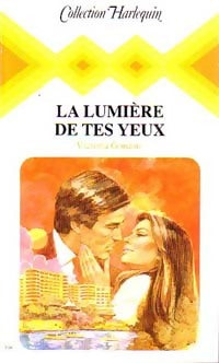 Livrenpoche : La lumière de tes yeux - Victoria Gordon - Livre