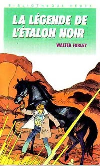 Livrenpoche : La légende de l'étalon noir - Walter Farley - Livre