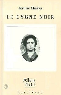 Livrenpoche : Le cygne noir - Jerome Charyn - Livre