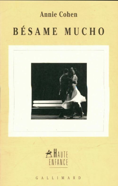 Livrenpoche : Bésame mucho - Annie Cohen - Livre