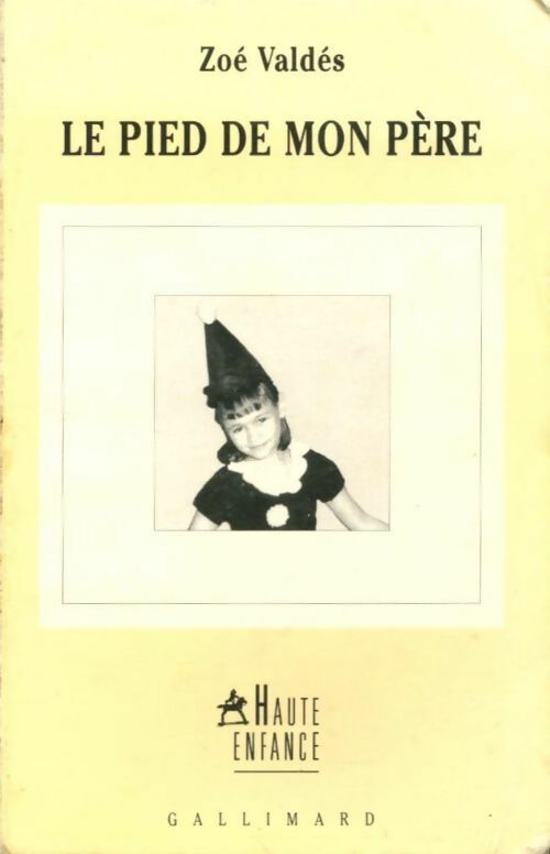 Livrenpoche : Le pied de mon père - Zoé Valdes - Livre