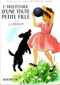 Livrenpoche : L'histoire d'une toute petite fille - Joyce L. Brisley - Livre