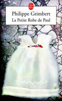 La petite robe de Paul - Paul Grimbert -  Le Livre de Poche - Livre