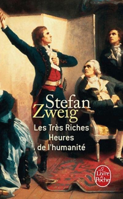 Livrenpoche : Les très riches heures de l'humanité - Stefan Zweig - Livre