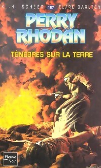 Ténèbres sur la terre - Karl Herbert Scheer, Clark Darlton - Livre