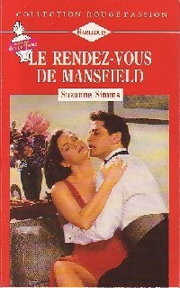 Livrenpoche : Le rendez-vous de Mansfield - Suzanne Simms - Livre