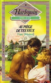 Livrenpoche : Au piège de tes yeux - Peggy Nicholson - Livre