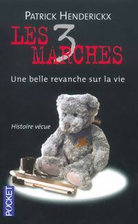 Livrenpoche : Les 3 marches - Patrick Henderickx - Livre