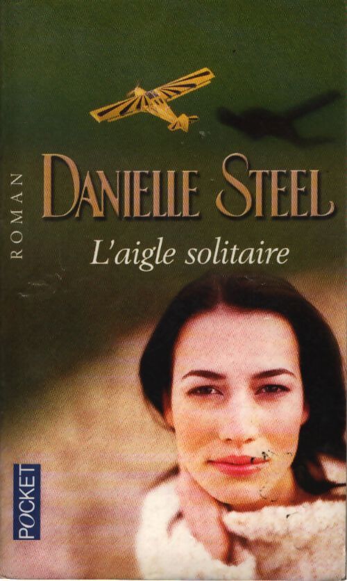 L'aigle solitaire - Danielle Steel - Livre