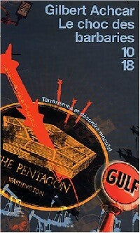 Livrenpoche : Le choc des barbaries - Gilbert Achcar - Livre