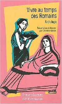 Livrenpoche : Vivre au temps des romains - Collectif - Livre