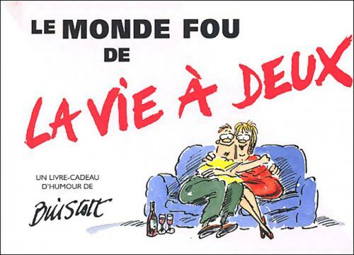 Livrenpoche : Le monde fou de la vie à deux - Bill Scott - Livre