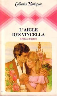 Livrenpoche : L'aigle des Vincella - Rebecca Stratton - Livre