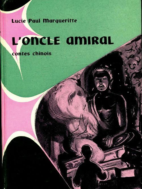 Livrenpoche : L'oncle amiral - Lucie P. Marguerite - Livre