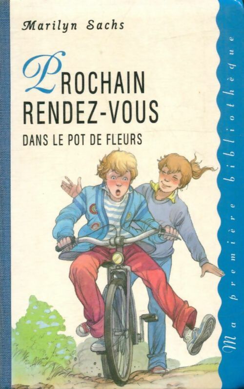 Livrenpoche : Prochain rendez-vous dans le pot de fleurs - Marilyn Sachs - Livre