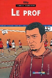 Livrenpoche : Le prof - Tito - Livre