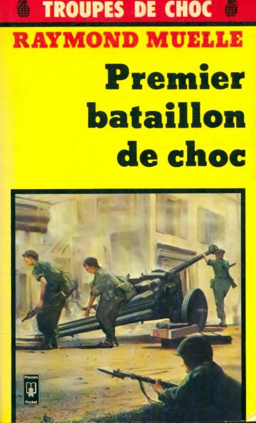 Livrenpoche : Premier bataillon de choc - Raymond Muelle - Livre