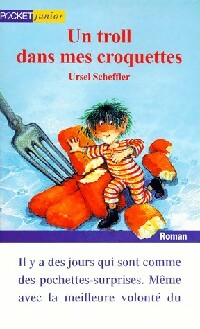 Livrenpoche : Un troll dans mes croquettes - Ursel Scheffler, Jutta Timm - Livre