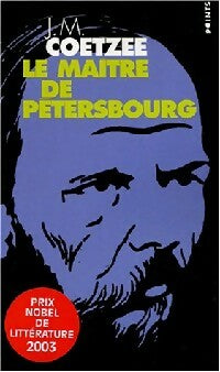 Livrenpoche : Le maître de Pétersbourg - John Maxwell Coetzee - Livre