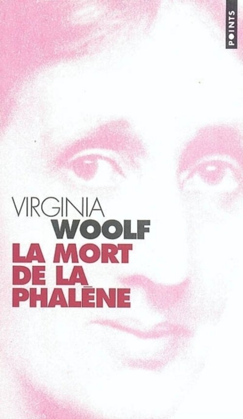 La mort de la phalène - Virginia Woolf - Livre