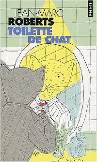 Livrenpoche : Toilette de chat - Jean-Marc Roberts - Livre