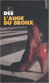 L'ange du Bronx - Ed Dee -  Points - Livre