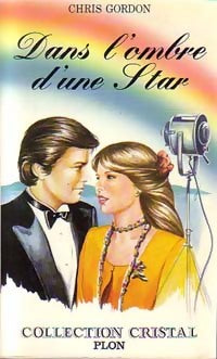 Livrenpoche : Dans l'ombre d'une star - Chris Gordon - Livre