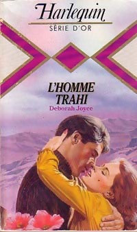 Livrenpoche : L'homme trahi - Deborah Joyce - Livre