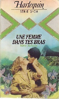 Livrenpoche : Une femme dans tes bras - Betty Jackson - Livre
