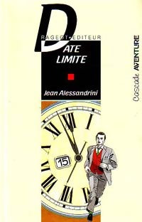 Livrenpoche : Date limite - Jean Alessandrini - Livre
