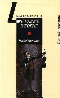 Livrenpoche : Le prince d'ébène - Michel Honaker - Livre