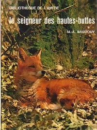 Livrenpoche : Le seigneur des Hautes-Buttes - Michel-Aimé Baudouy - Livre