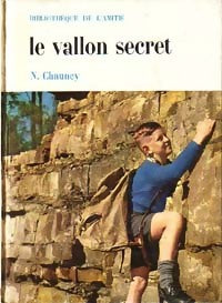Livrenpoche : Le vallon secret - N. Chauncy - Livre