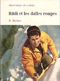 Livrenpoche : Rudi et les dalles rouges - R. Recher - Livre
