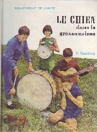 Livrenpoche : Le chien dans la grosse caisse - H. Romberg - Livre