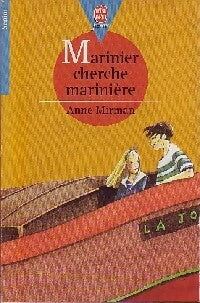 Aimer n'est pas jouer ( Marinier cherche marinière) - Anne Mirman -  Le Livre de Poche jeunesse - Livre